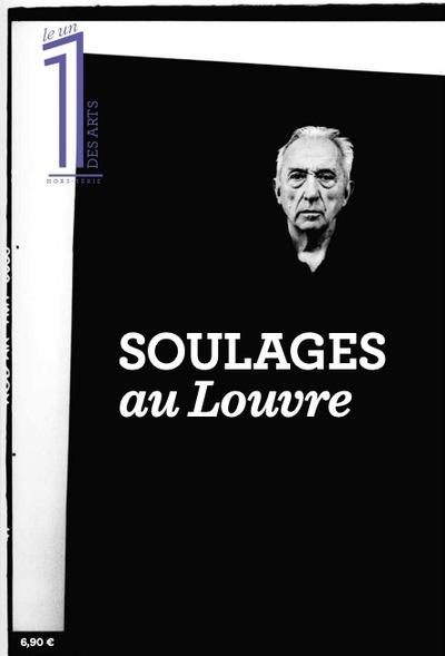 Le 1 Hors-série : Soulages au Louvre