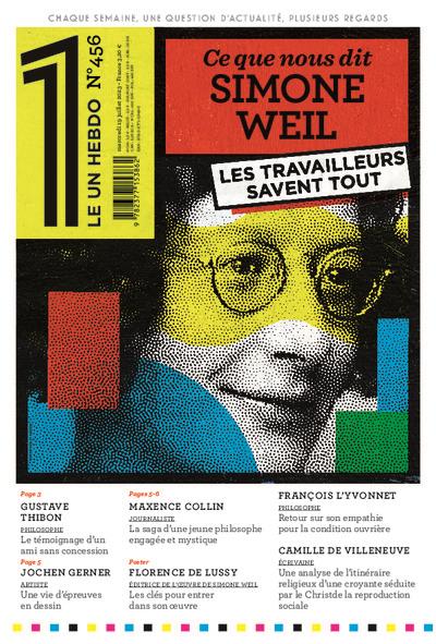 Le 1 hebdo. Ce que nous dit SImone Weil