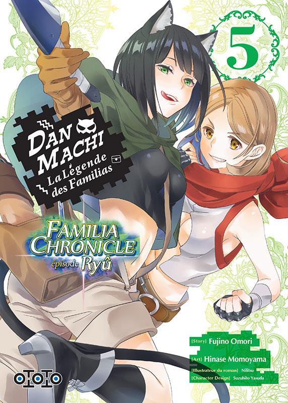 Dan Machi - Familia Chronicle : Episode Ryû Tome 5