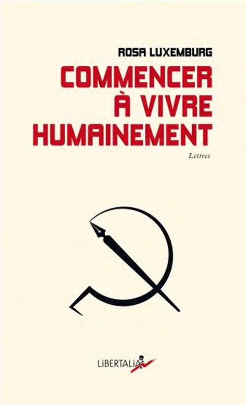 Commencer à vivre humainement. Lettres