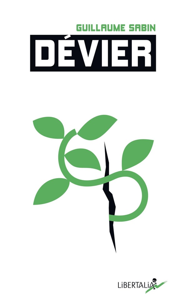 Dévier. Economie de l’émancipation et écologie des relations