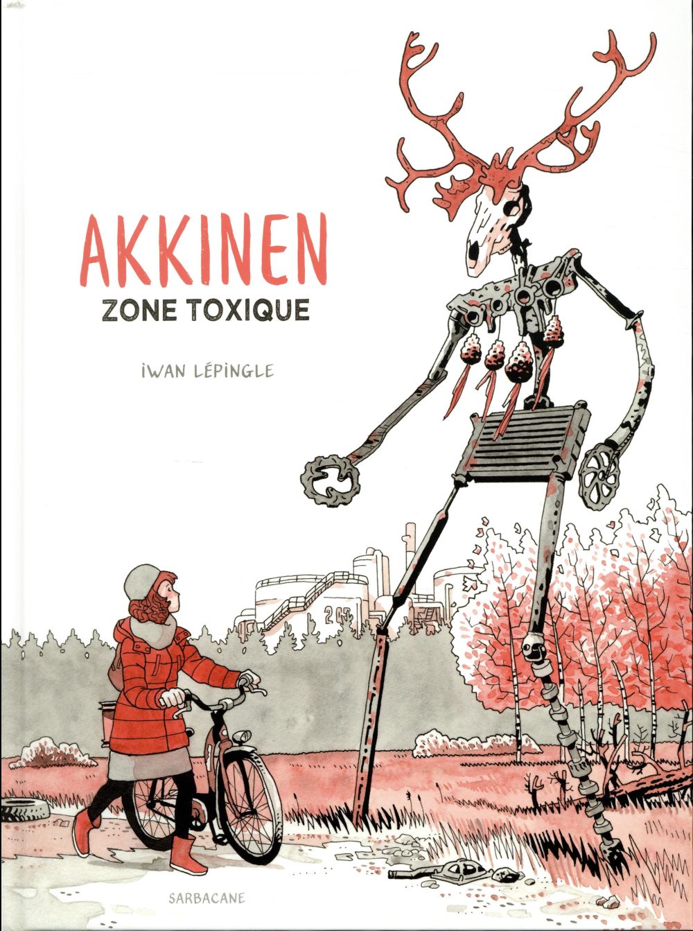 Akkinen. Zone toxique
