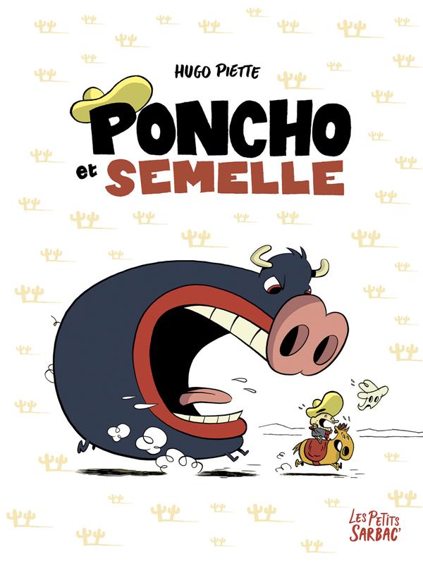 Poncho et Semelle : Intégrale