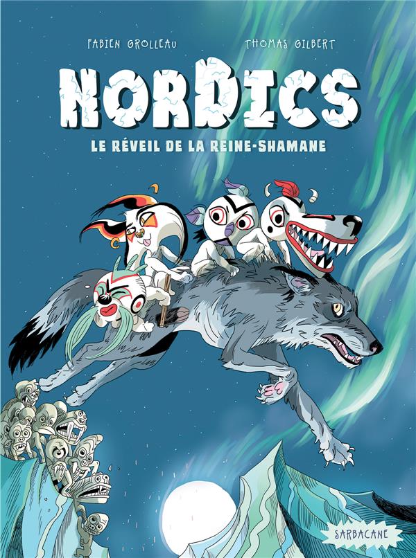 Nordics Tome 2 : Le réveil de la reine-shamane