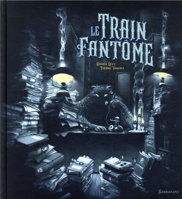 Le Train fantôme