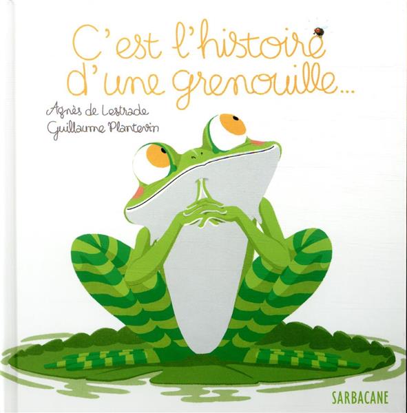 C'est l'histoire d'une grenouille...