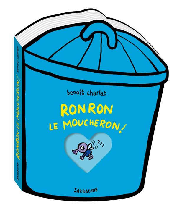 Ronron le moucheron !