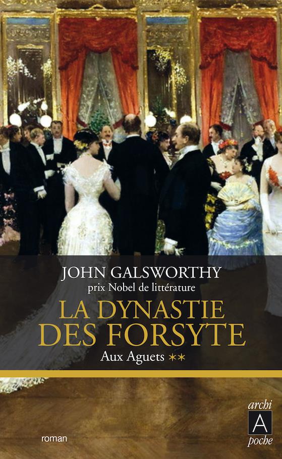 La dynastie des Forsyte Tome 2 : Aux aguets