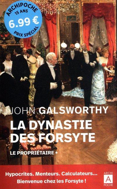 La dynastie des Forsyte Tome 1 : Le propriétaire