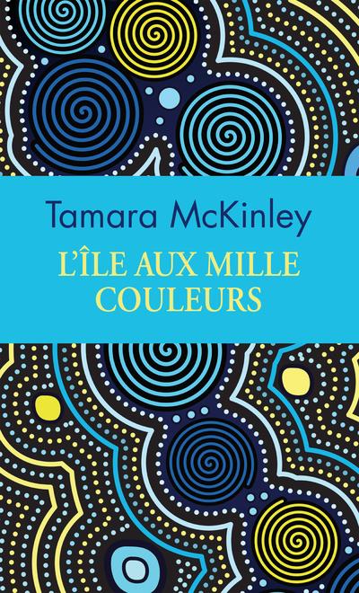 L'île aux mille couleurs. Edition collector