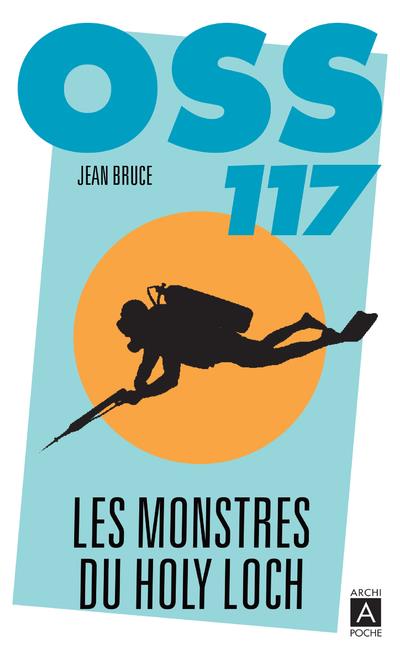 OSS 117 : Les monstres du Holy Loch