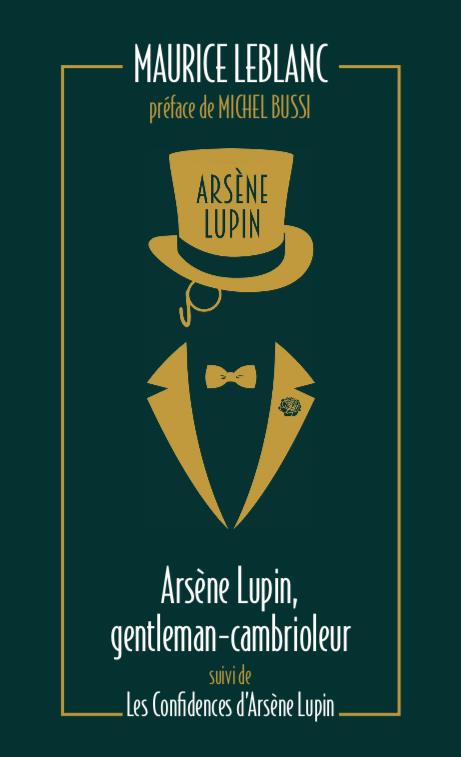 Arsène Lupin/01/Arsène Lupin, gentleman cambrioleur-Les confidences d'Arsène Lupin.