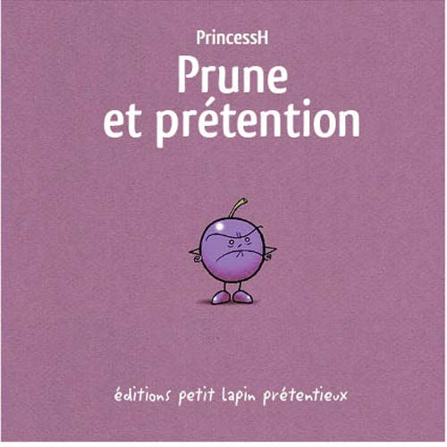 Prune et Prétention