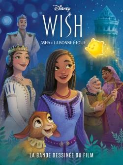 Wish - Asha et la bonne étoile. La bande dessinée du film