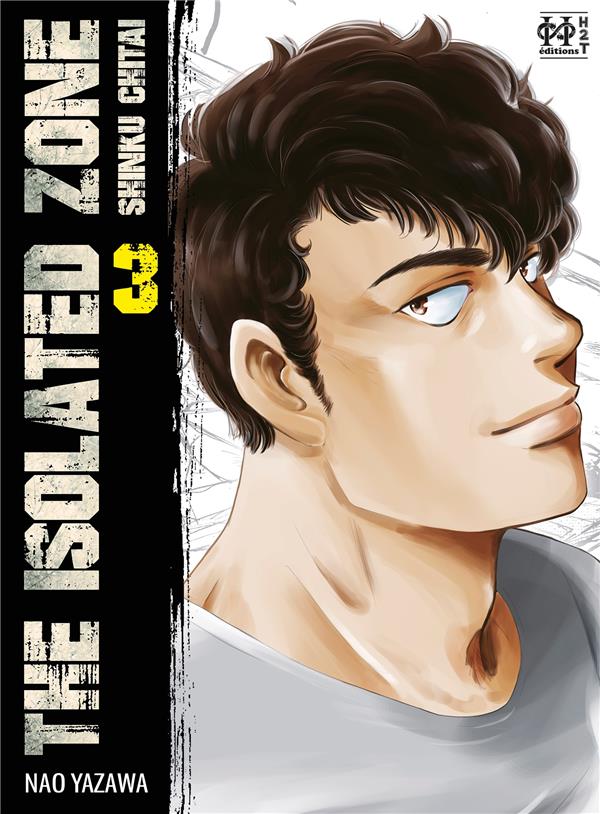 The Isolated Zone Tome 3