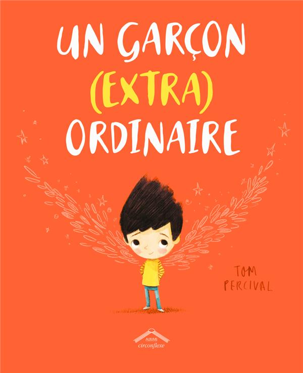 Un garçon (extra) ordinaire