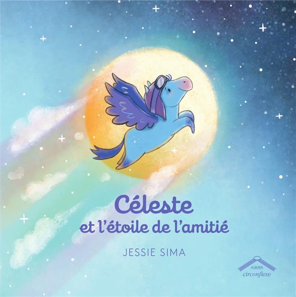 Céleste et l'étoile de l'amitié