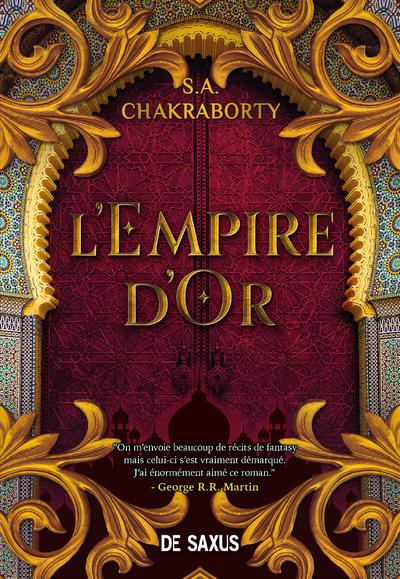 La trilogie Daevabad Tome 3 : L'empire d'or