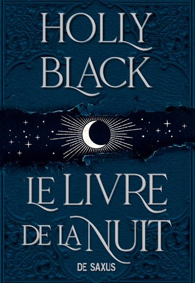 Le Livre de la Nuit Tome 1 : Le livre de la nuit