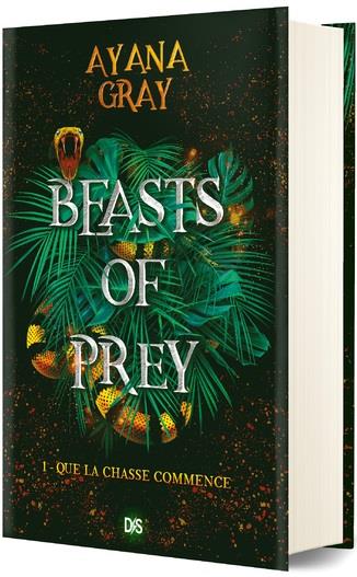 Beasts of prey Tome 1 : Que la chasse commence. Edition collector
