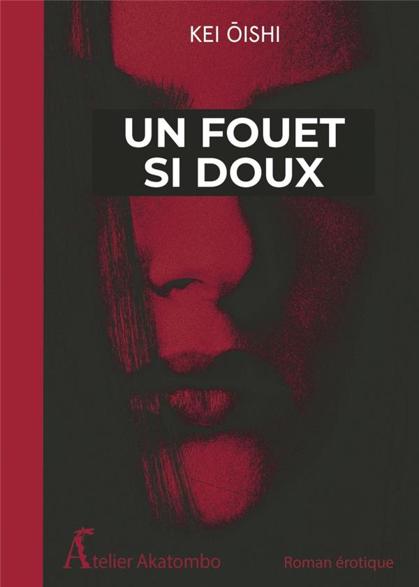 Un fouet si doux