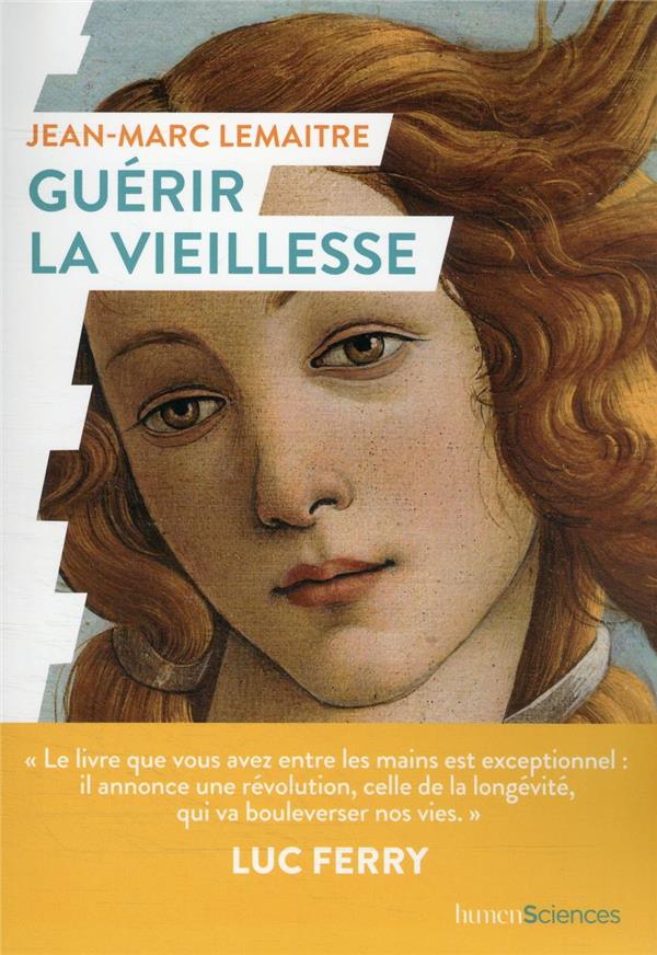 Guérir la vieillesse