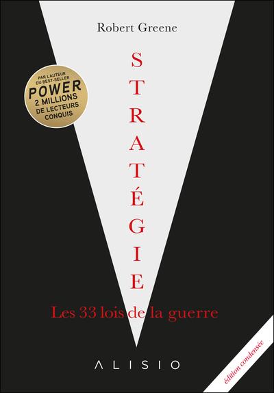 Stratégie. Les 33 lois de la guerre, Texte abrégé
