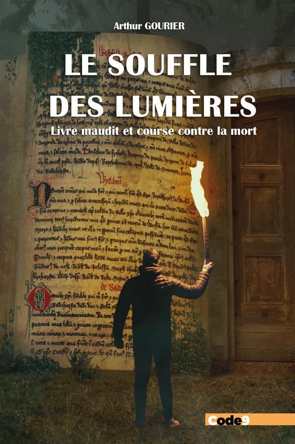 Le souffle des Lumières. Livre maudit et course contre la mort