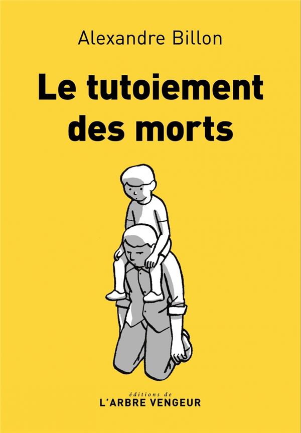 Le tutoiement des morts