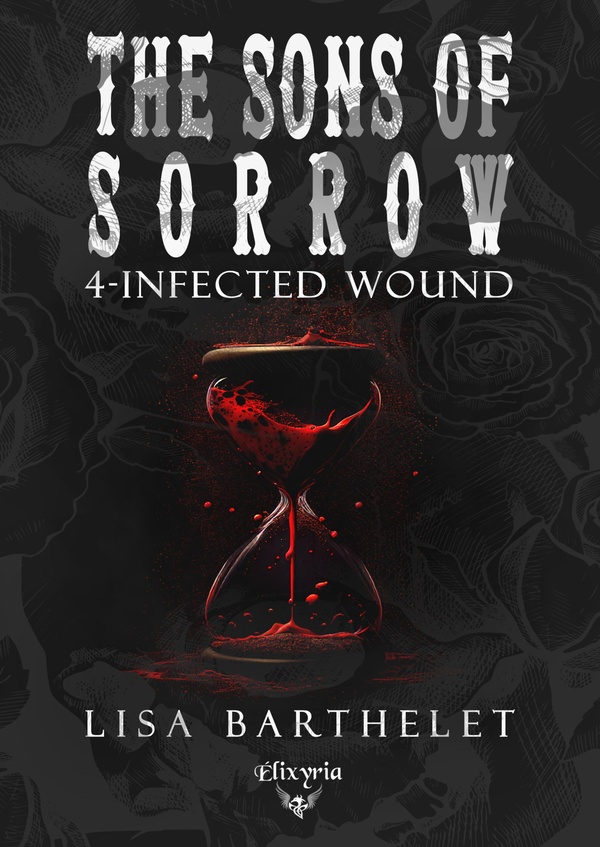 The Sons of Sorrow/04/Infected Wound