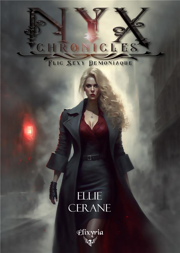 Nyx chronicles : flic, sexy, demoniaque
