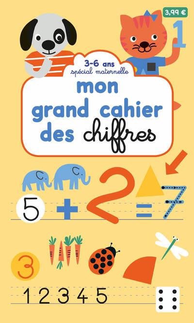 Mon grand cahier des chiffres