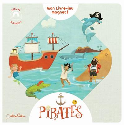 Pirates. Avec 41 magnets