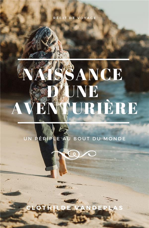 Naissance d'une aventurière