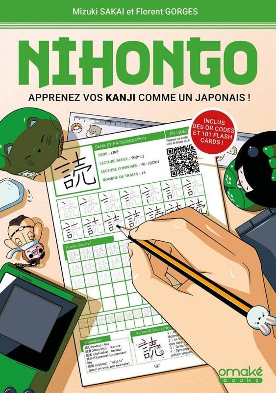 Nihongo. Apprenez vos Kanji comme un Japonais !