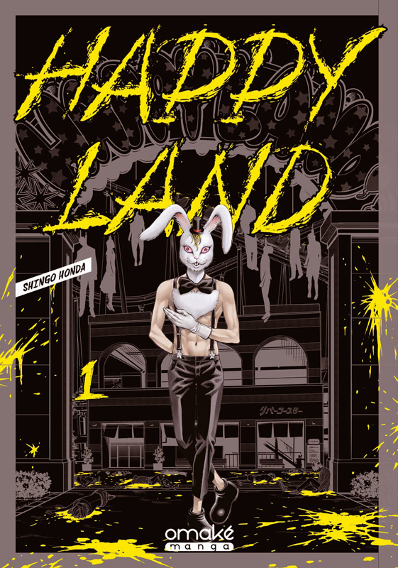 Happy Land Tome 1