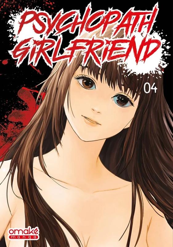 Psychopath Girlfriend Tome 4