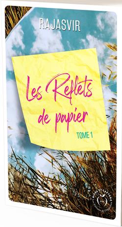 Les reflets de papier Tome 1