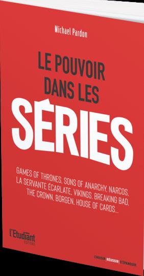 Le pouvoir dans les séries