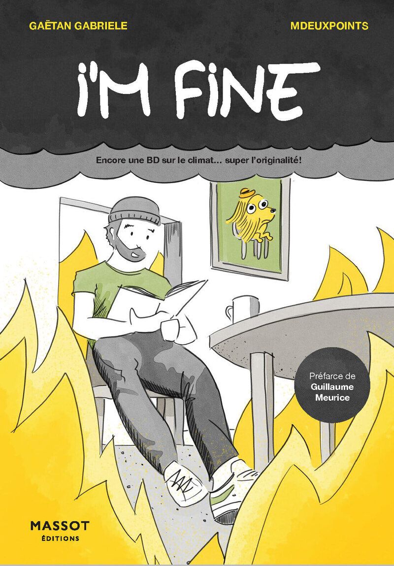 I'm fine. Encore une BD sur le climat... super l'originalité !