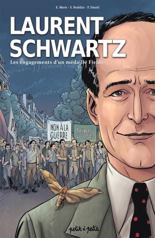 Laurent Schwartz : Les engagements d'un médaillé Fields