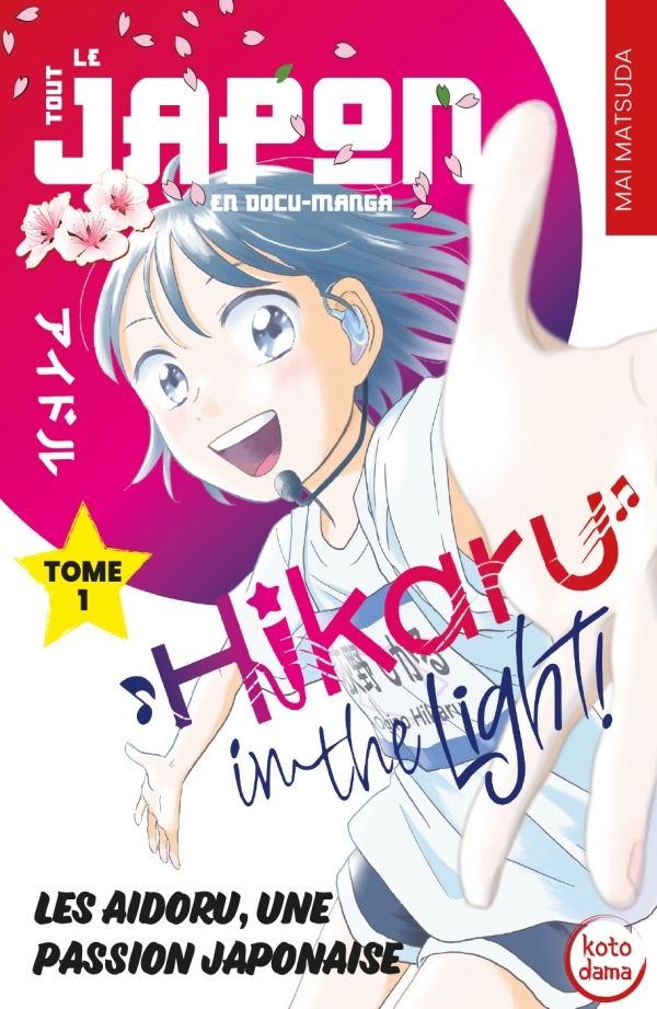 Hikaru in the light ! Tome 1