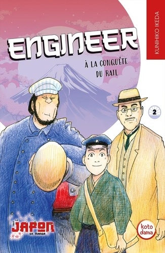Engineer, à la conquête du rail Tome 2