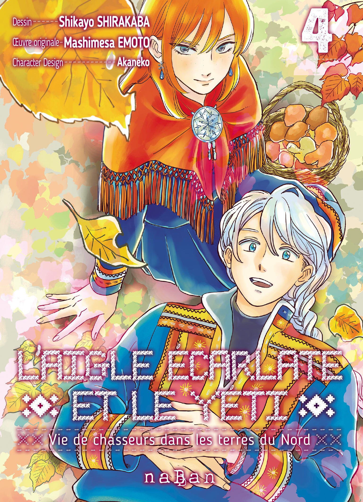 L'aigle écarlate et le yéti - Vie de chasseurs dans les terres du Nord Tome 4