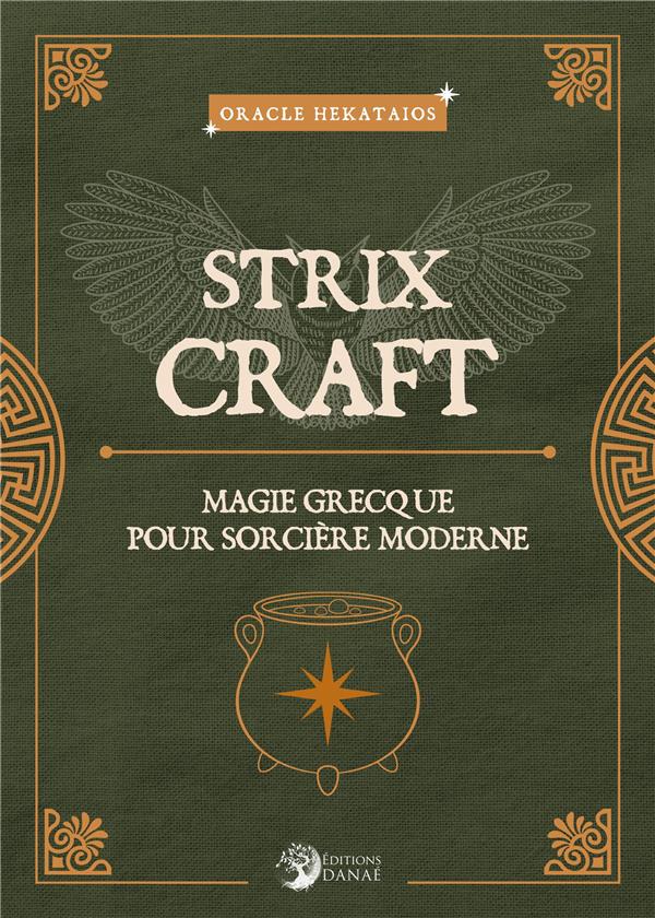 Magie grecque pour sorcière moderne. Strix craft
