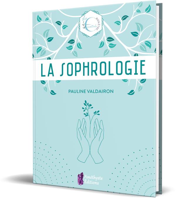 La sophrologie