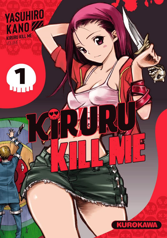 Kiruru kill me Tome 1