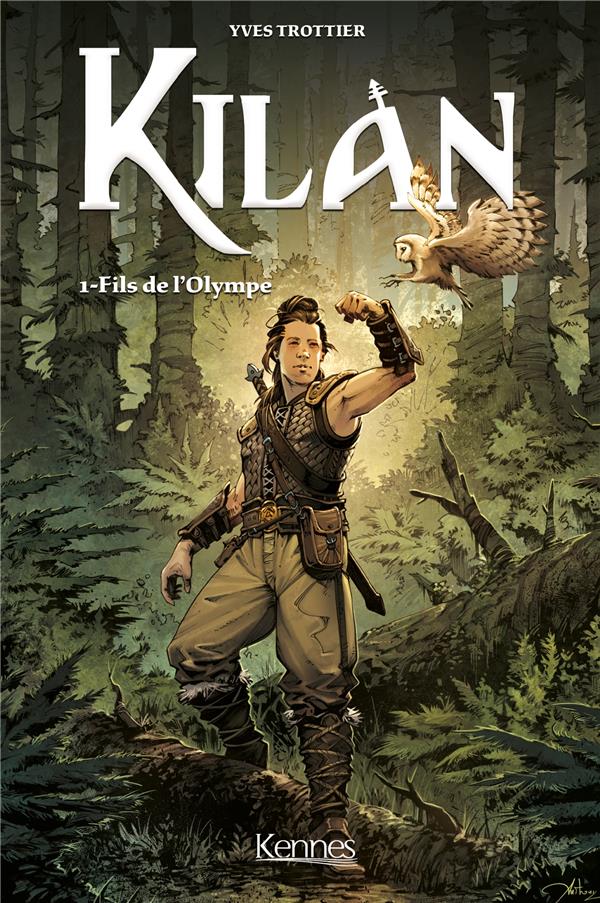 Kilan Tome 1 : Fils de l'Olympe