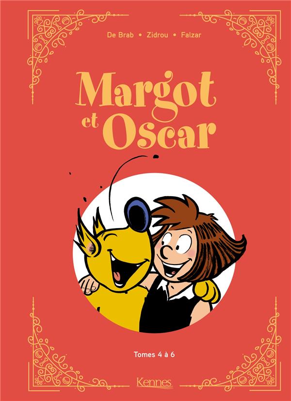 Margot et Oscar Pluche Intégrale 2 : Tomes 4 à 6