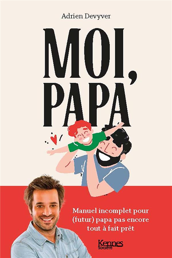 Moi, papa